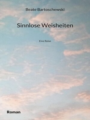 cover image of Sinnlose Weisheiten